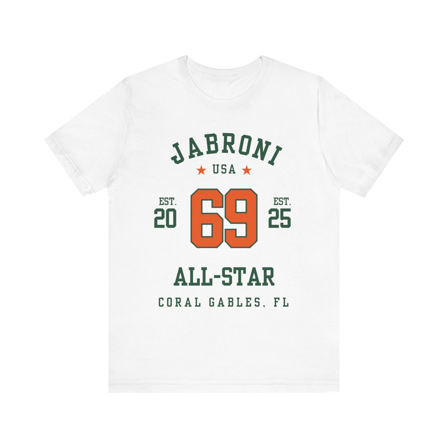 Coral Gables FL: Jabroni All-Star T-Shirt