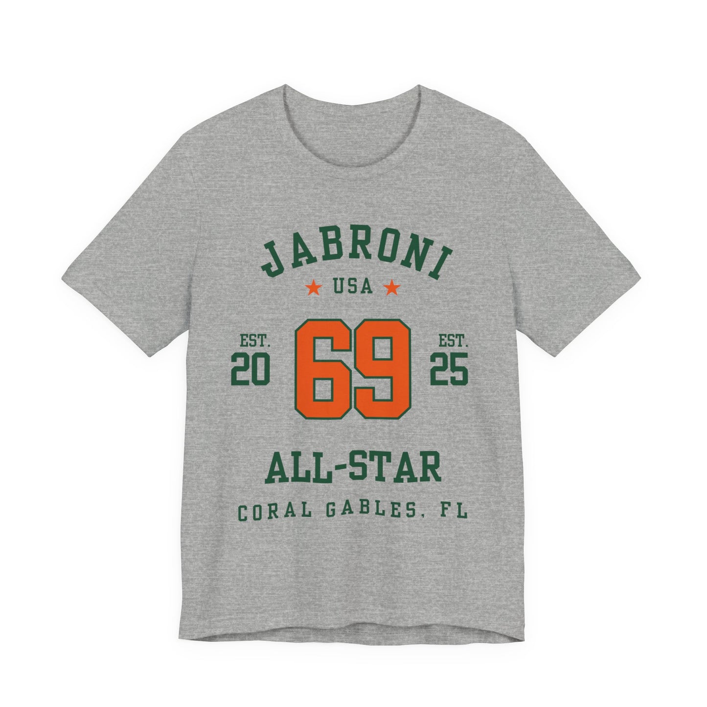 Coral Gables FL: Jabroni All-Star T-Shirt