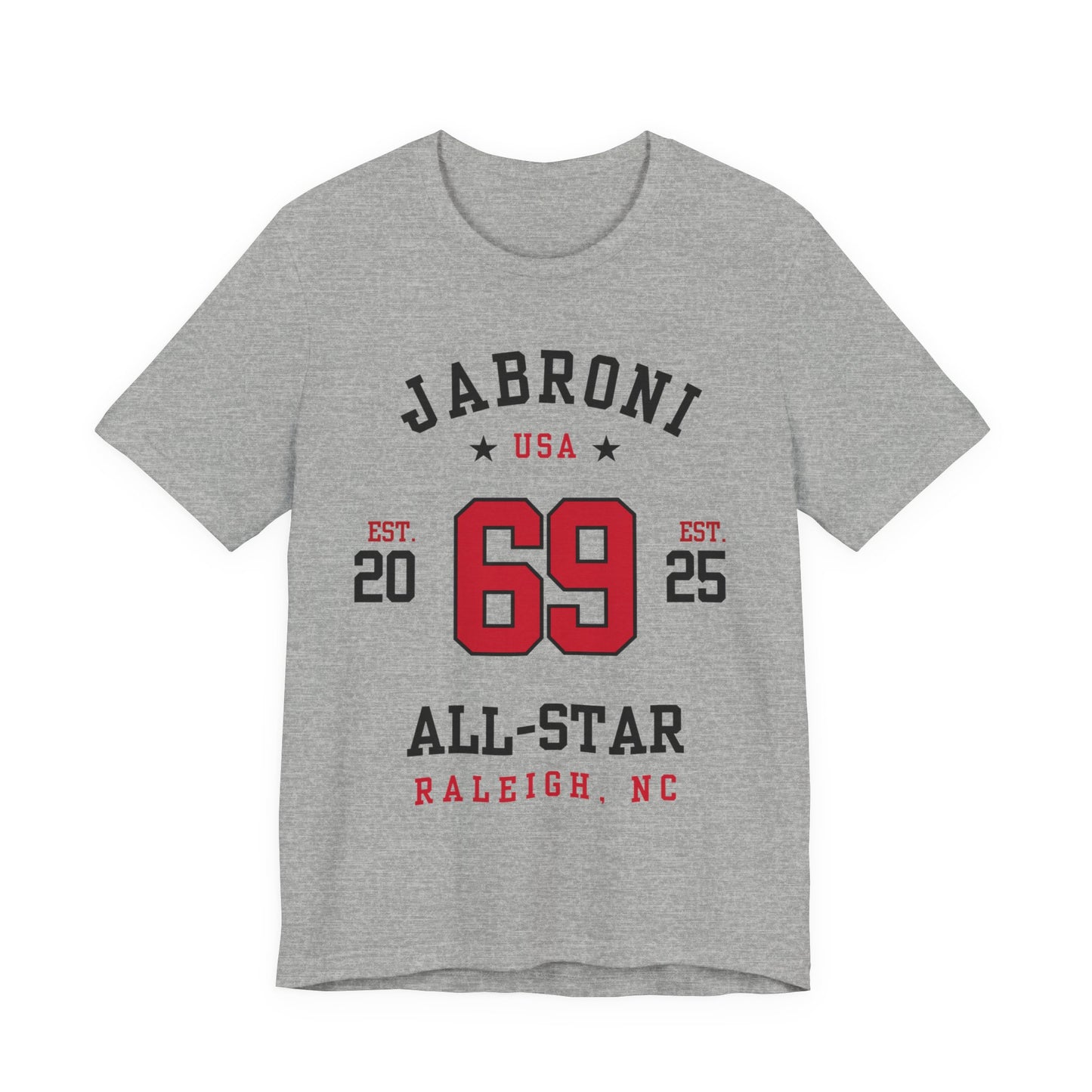 Raleigh NC: Jabroni All-Star T-Shirt