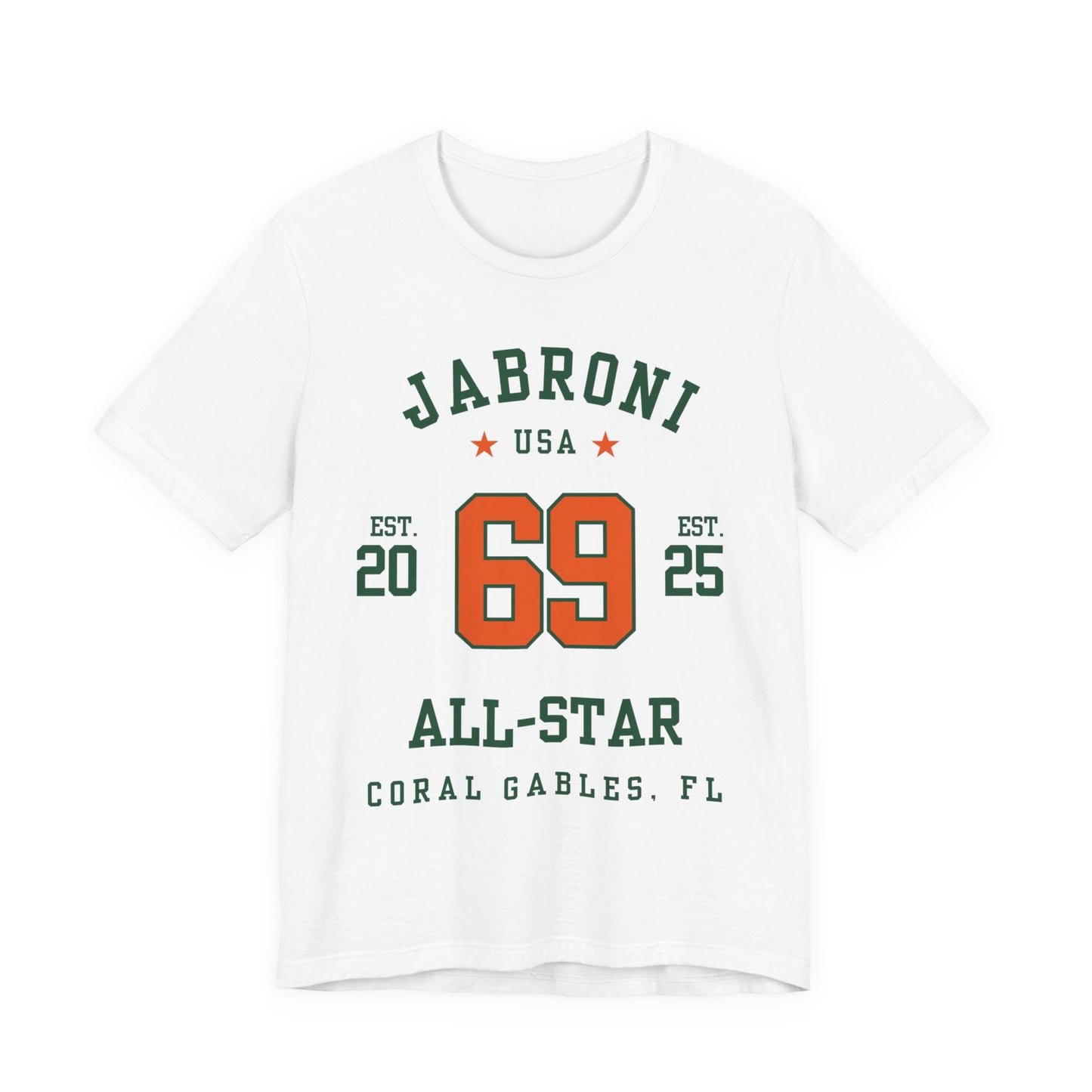 Coral Gables FL: Jabroni All-Star T-Shirt