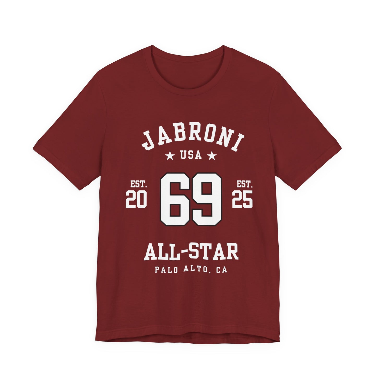 Palo Alto CA: Jabroni All-Star T-Shirt
