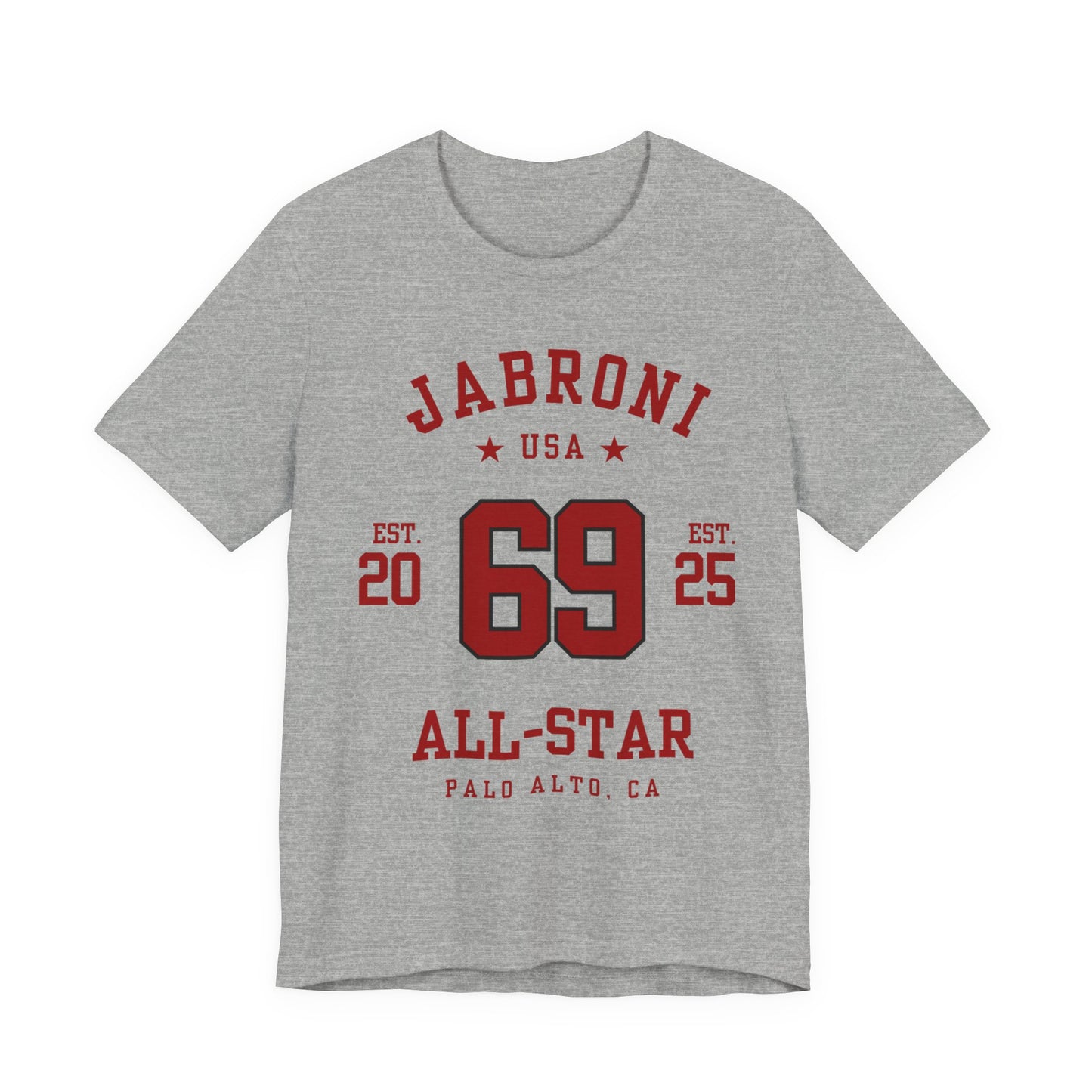 Palo Alto CA: Jabroni All-Star T-Shirt