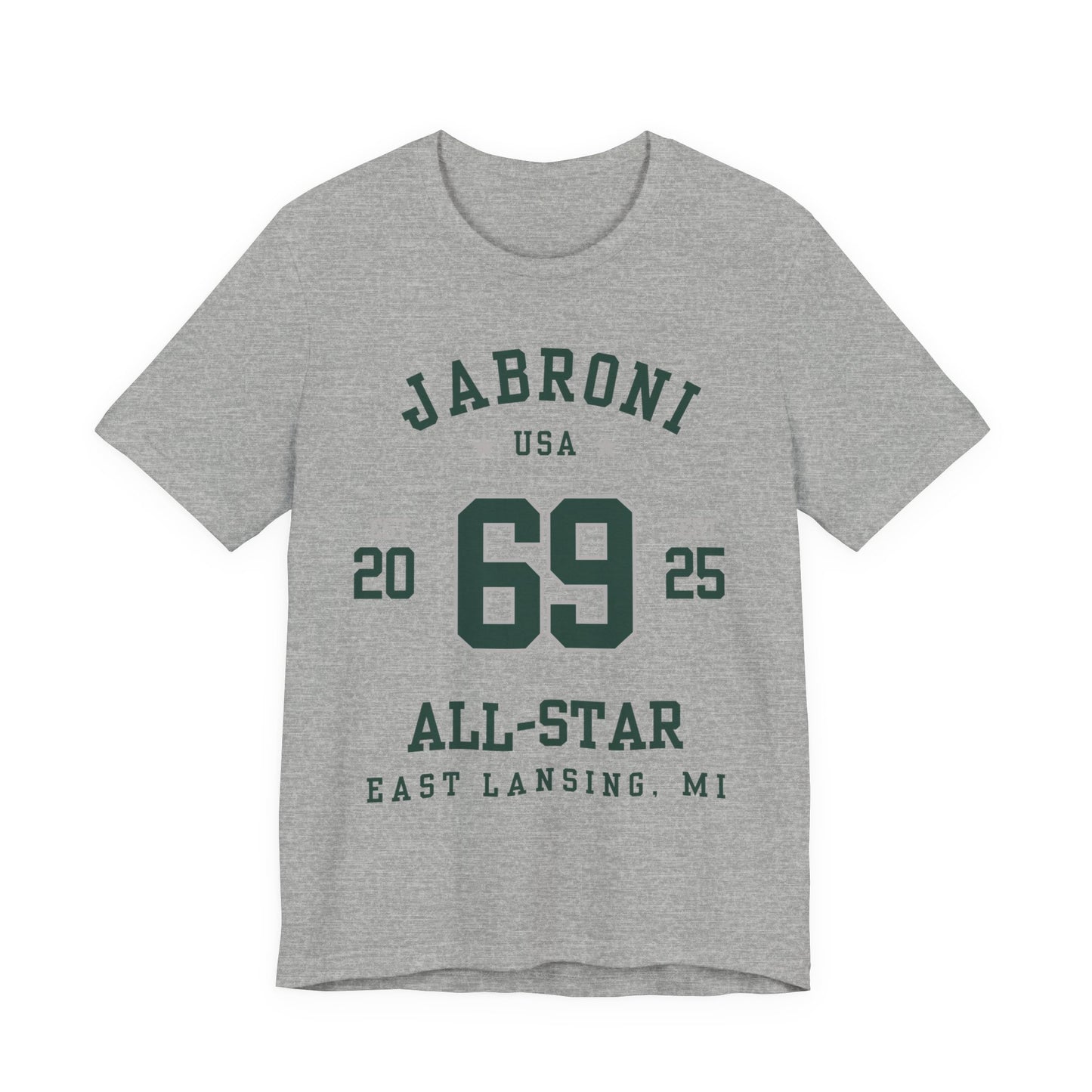 East Lansing MI: Jabroni All-Star T-Shirt