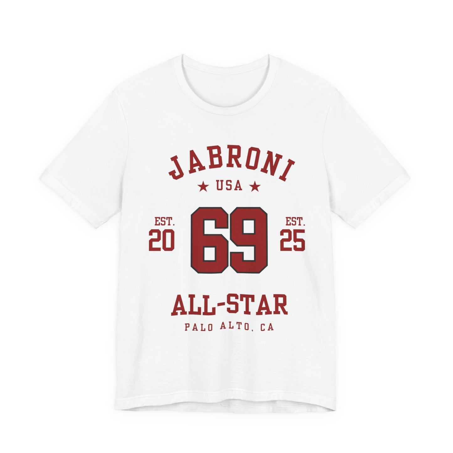 Palo Alto CA: Jabroni All-Star T-Shirt