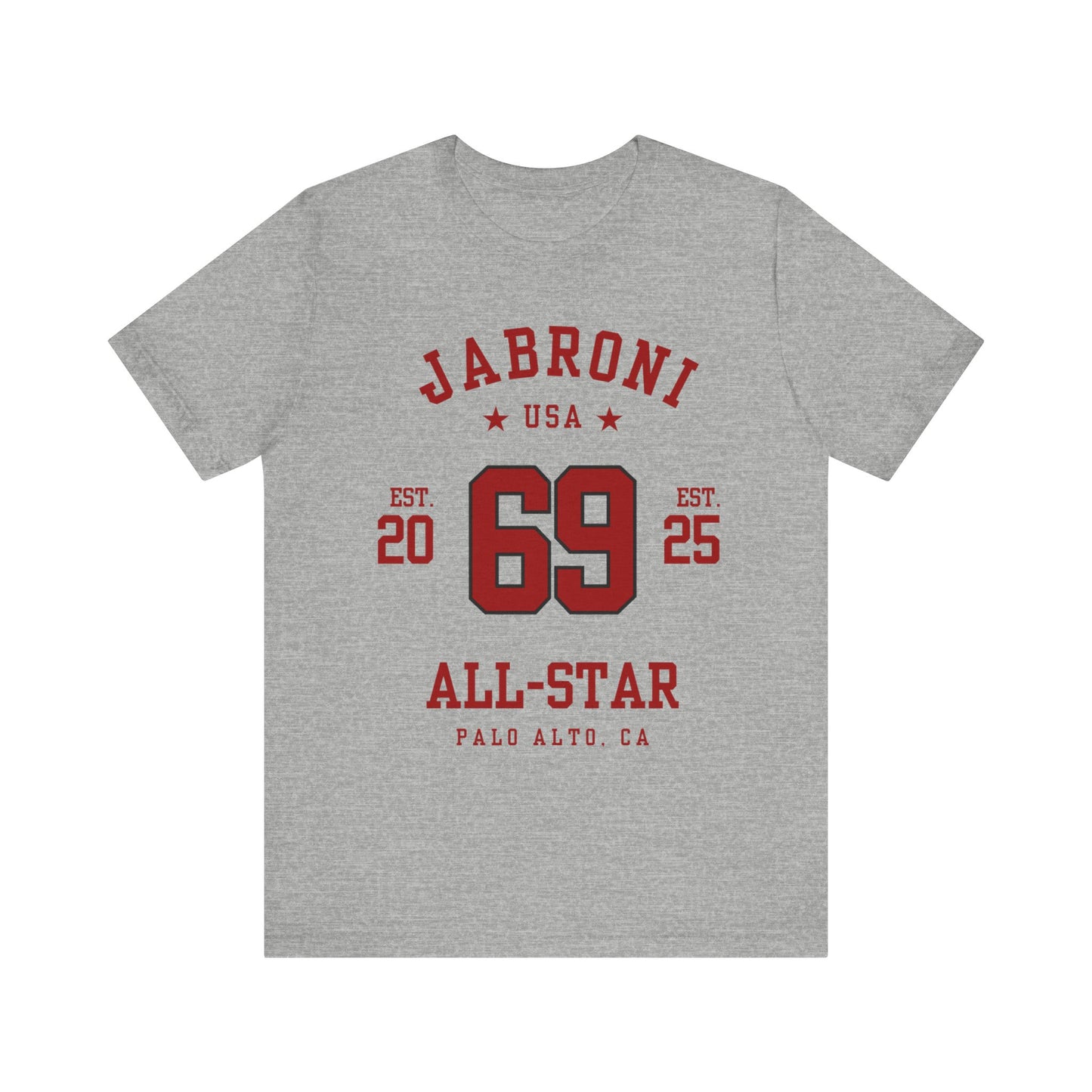 Palo Alto CA: Jabroni All-Star T-Shirt