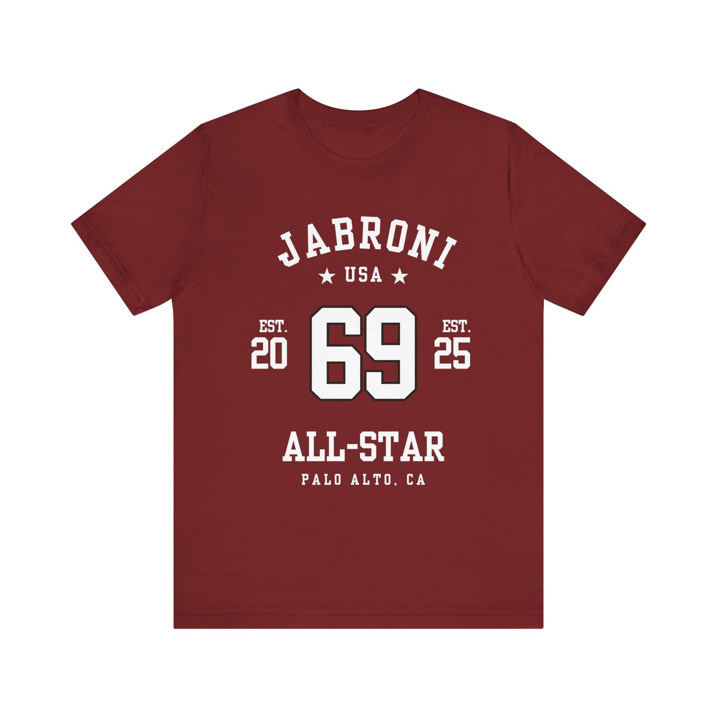 Palo Alto CA: Jabroni All-Star T-Shirt